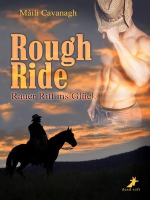 cover image of Rough Ride--Rauer Ritt ins Glück